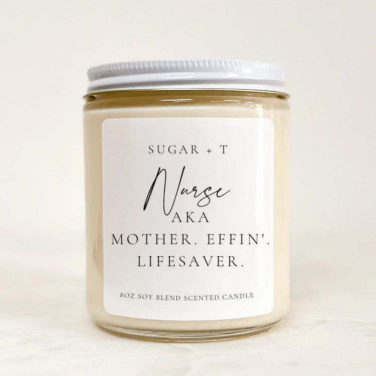 “Nurse aka Lifesaver” Scented Candle