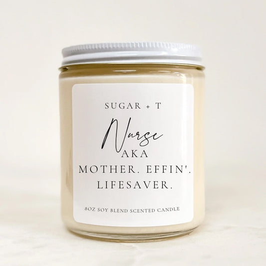 “Nurse aka Lifesaver” Scented Candle