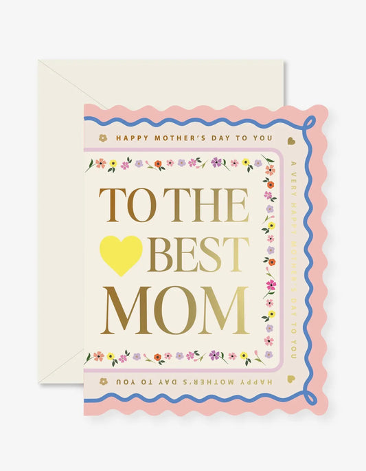 Greeting Card - To the Best mom