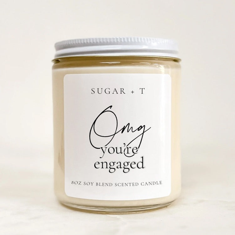 “Omg you’re engaged” Scented Candle