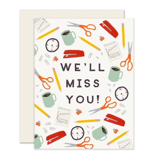 Greeting Card - We’ll Miss You